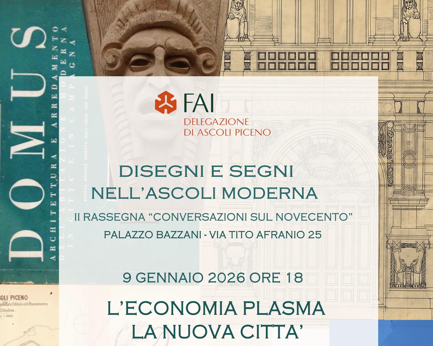 Tornano le Conversazioni sul Novecento del FAI di Ascoli Piceno: 'L’economia plasma la nuova città' 