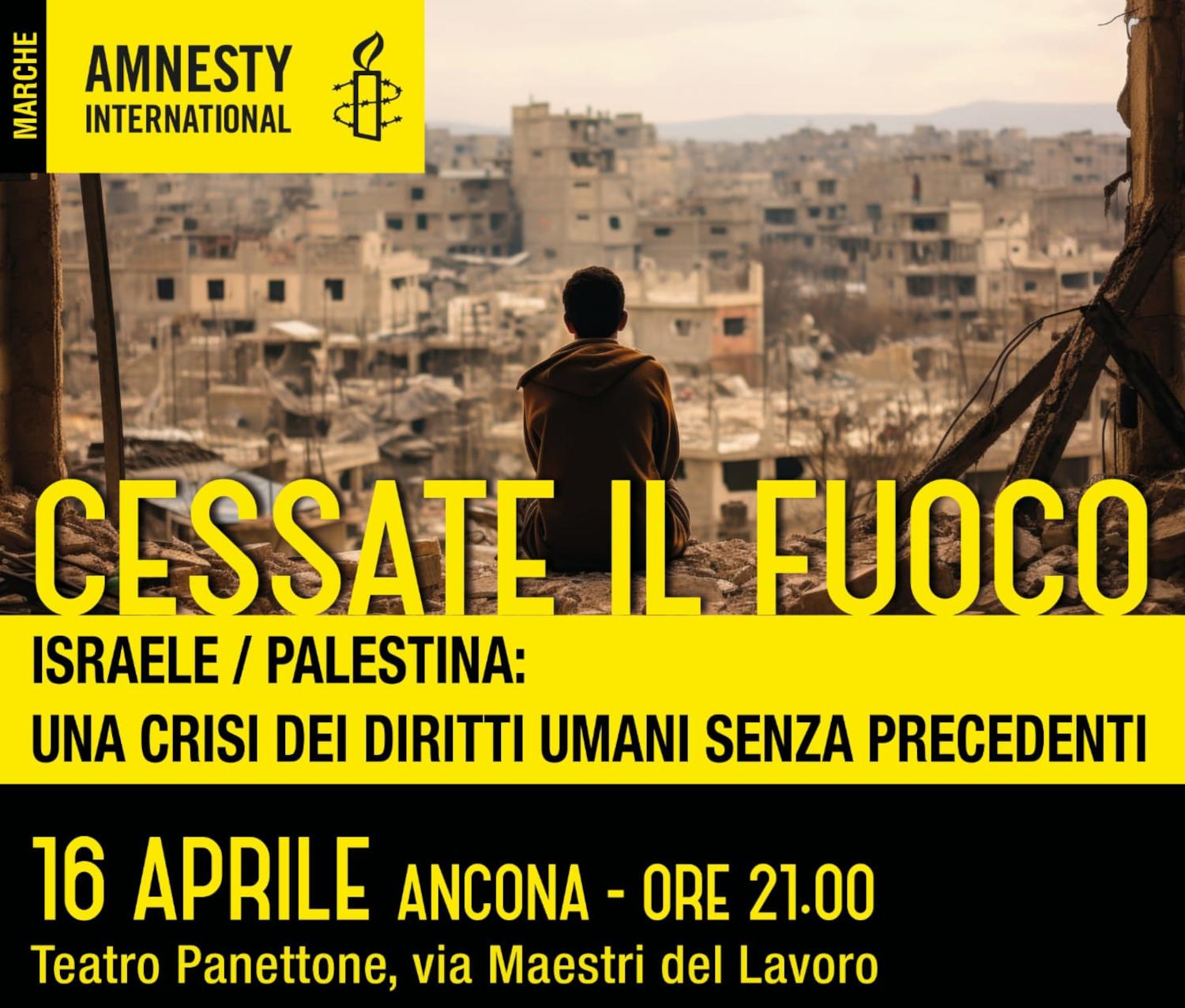 «Cessate il fuoco», incontro promosso da Amnesty per capire e mobilitarsi