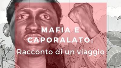 'Mafia e Caporalato: racconto di un viaggio' al Centro Pacetti
