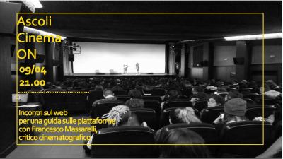 Secondo appuntamento di 'Ascoli Cinema On', rassegna cinematografica online